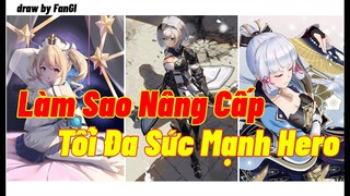 [Genshin Impact ] Hướng Dẫn Nâng Cấp Sức Mạnh Cho Hero