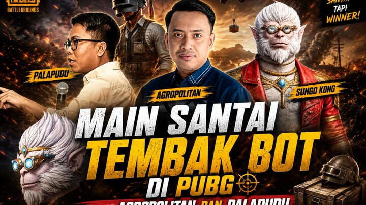 TEMBAK BOT AJA PANIK #pubg
