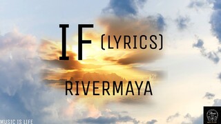 RIVERMAYA-IF(LYRICS)
