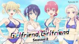 Girlfriend, Girlfriend S02.EP03 (Link in desciption)