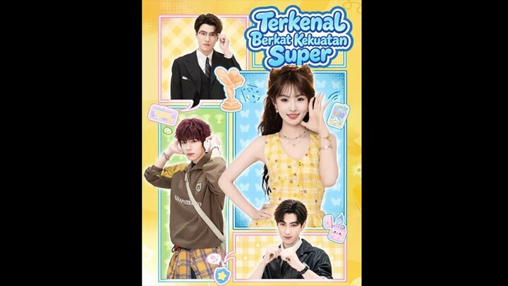 🎬 [Full Eps] Terkenal Berkat Kekuatan Super
