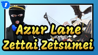 [Azur Lane] USS Enterprise - Zettai Zetsumei, Suona Cover_1