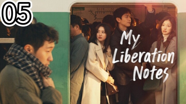 🇰🇷 My Liberation Notes- Romantic Drama- English Sub- Episode 5