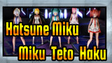 [Hatsune Miku / MMD] Miku & Teto & Haku, TDA