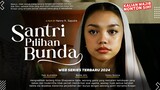 Santri Pilihan Bunda - Naura Ayu, Fadi Alaydrus, Sarah Sechan | Series Terbaru 2024 Wajib Ditonton!!