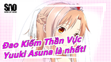 [Đao Kiếm Thần Vực] Đồng hành cùng tôi trong thời gian dài, Yuuki Asuna là nhất!