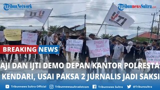 🔴AJI dan IJTI Sultra Demo Depan Kantor Polresta Kendari, Kecam Pemanggilan 2 Jurnalis jadi Saksi