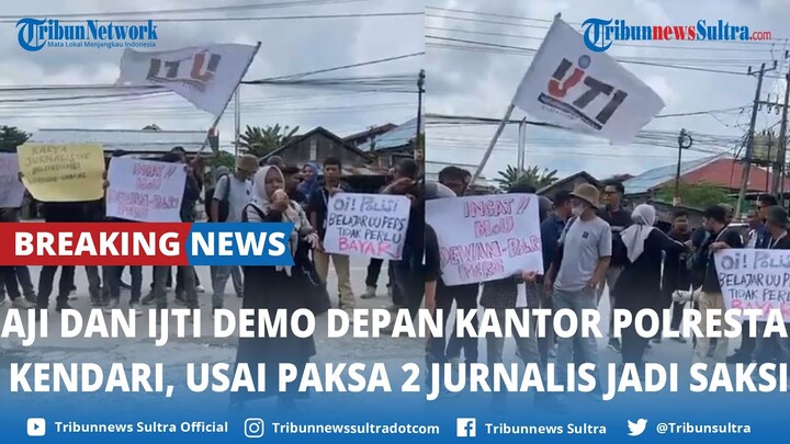 🔴AJI dan IJTI Sultra Demo Depan Kantor Polresta Kendari, Kecam Pemanggilan 2 Jurnalis jadi Saksi