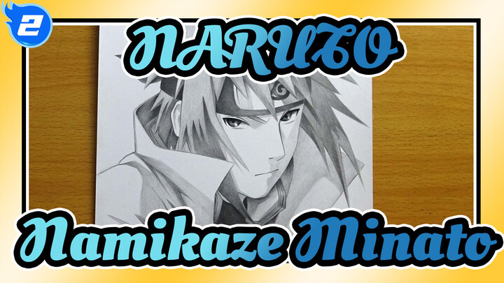 NARUTO [AMV Gambar Pribadi] 
Menggambar Hokage ke-IV - Namikaze Minato dalam 300 menit_2