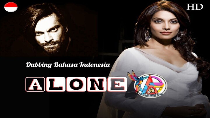 ALONE (2015) DUBBING BAHASA INDONESIA KUALITAS HD