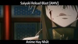 Saiyuki Reload Blast [AMV] Hay Nhất