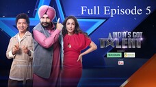 India’s Got Talent Season 11 Episode 5 | India’s Got Talent Season 11 | India’s Got Talent 2025