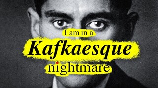 I am in a KAFKAESQUE Nightmare - Who is Franz Kafka? | Kafkaesque Explained