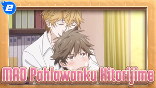 [Pahlawanku Hitorijime / MAD] 
Masahiro Setagawa&Kensuke Ohshiba_2