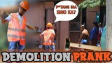 Demolition Prank | Gone Wrong | May Nagalit Gustong Manakit.