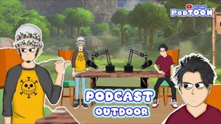 NYOBAIN PODCAST OUTDOOR SAMA BANG LAW