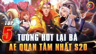 Liên quân Top 5 Tướng AE Game Thủ Quan Tâm nhiều nhất Mùa 20 phiên bản chiến trường 4.0 TNG