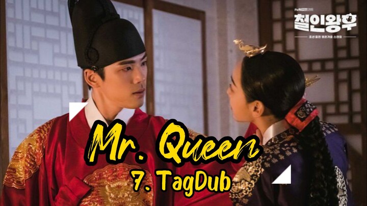 7- Mr. Queen 👑 TagDub kdrama ✔️