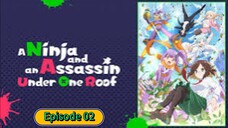 A Ninja and an Assassin Under One Roof - 02