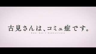 Komi-san Can't Communicate Season 2 [Episode 7]