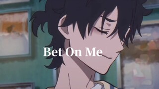 程小时//Bet on me