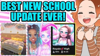 THIS IS THE BEST UPDATE EVER! BEST New Update For The NEW SCHOOL! I am SO EXCITED! 🏰 Royale High