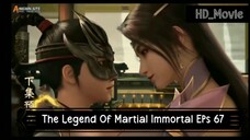 The Legend Of Martial Immortal Eps 67 Preview