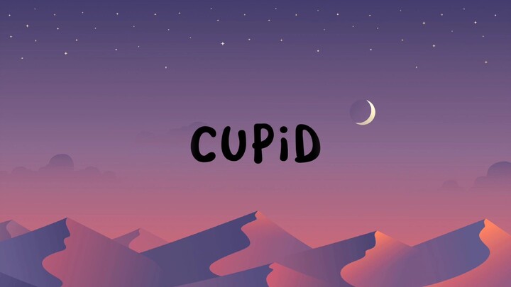 CUPID song lyrics