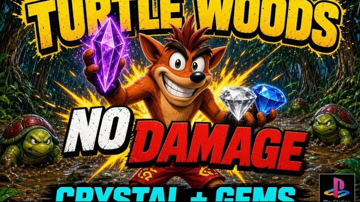 Crash Bandicot 2 - #1 Turtle Woods (No Damage)  (Crystal) (Gems)  [PS1] [PlaySta