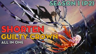 SHORTEN "Vương miện tội lỗi" | Season 1 (P2) | AL Anime