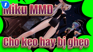 [Miku & Haku MMD] Cho kẹo hay bị ghẹo!_1