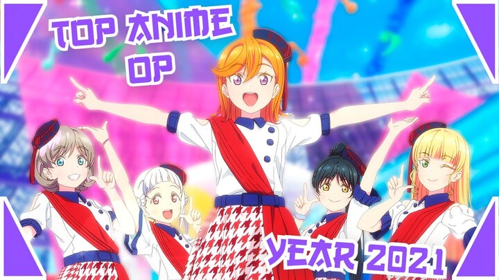Top 100 Anime Opening [Year 2021]
