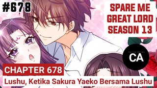 SPARE ME GREAT LORD CHAPTER 678 SEASON 13 !! CERITA ANIME