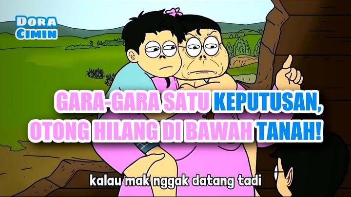 💥 GARA-GARA SATU KEPUTUSAN, OTONG HILANG DI BAWAH TANAH!