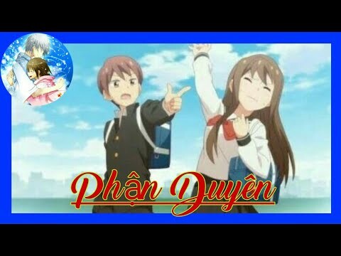 | AMV | Phận Duyên (THE9LEBAL)