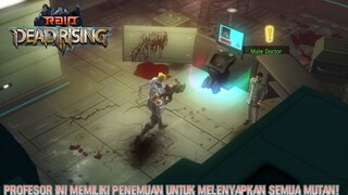 Hasil Penelitian Profesor Ini Yang Akan Menentukan Nasib Umat Manusia! |Raid: Dead Rising Part 4