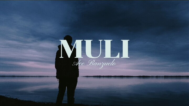 Muli Lyrics (Ace Banzuelo)