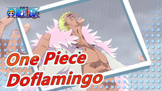 [One Piece] Doflamingo: I'm the Leading Role