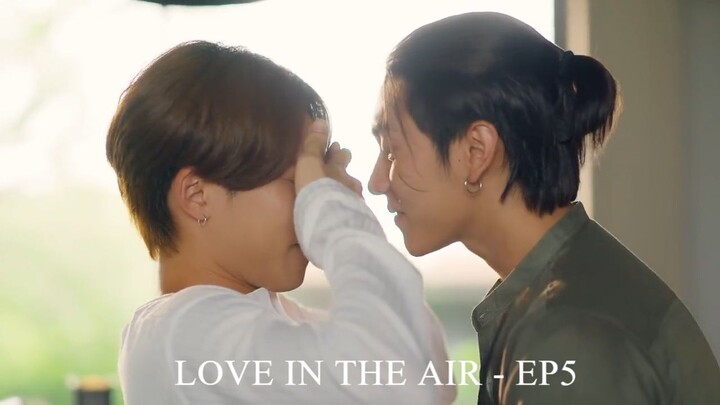 [ENGSUB] Love In the Air - EP5 | THAI BL SERIES 2022