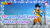 [Dragon Ball Super] Buatan Ulang Karya Penggemar_2