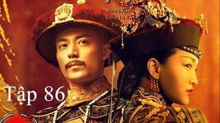 Hậu Cung Như Ý Truyện - Tập 86 | Lồng Tiếng
