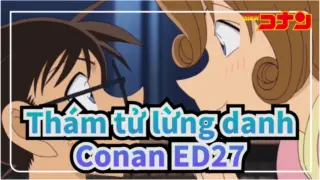 [Thám tử lừng danh Conan] ED27 I still believe ~Tameiki~