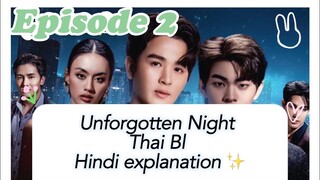 Unforgotten night Bl Thai series Hindi Explanation Episode 2 Pt 1