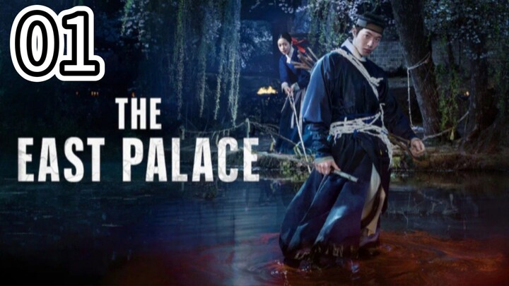 🇰🇷 THE EAST PALACE (Eng Sub) Episode 1