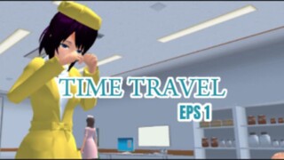 TIME TRAVEL | EPS 1 |  SAKURA SCHOOL SIMULATOR💕