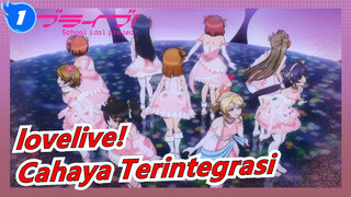 [lovelive!] Kami Adalah Cahaya Terintegrasi_A1