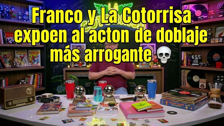 Franco y La Cotorrisa exponen al actor de doblaje más arrogante 💀🚨 #francoescamilla  #lacotorrisa