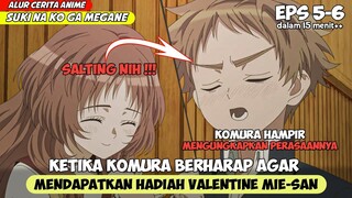 AKHIRNYA KOMURA MENGUNGKAPKAN PERASAANNYA ⁉️- alur cerita anime suki na ko megane eps 5-6