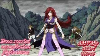 Erza scarlet compilation fight scene (AMV) My heart stereo