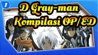 [D.Gray-man] Kompilasi OP/ED_1